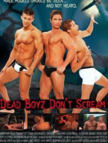 Dead Boyz Don&#ffcc66;t Scream